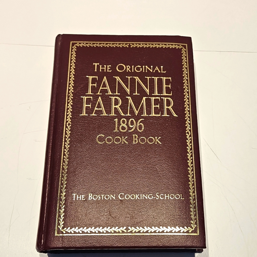 The Original Fannie Farmer 1896 Cook Book, 2002 Leatherbound Edition